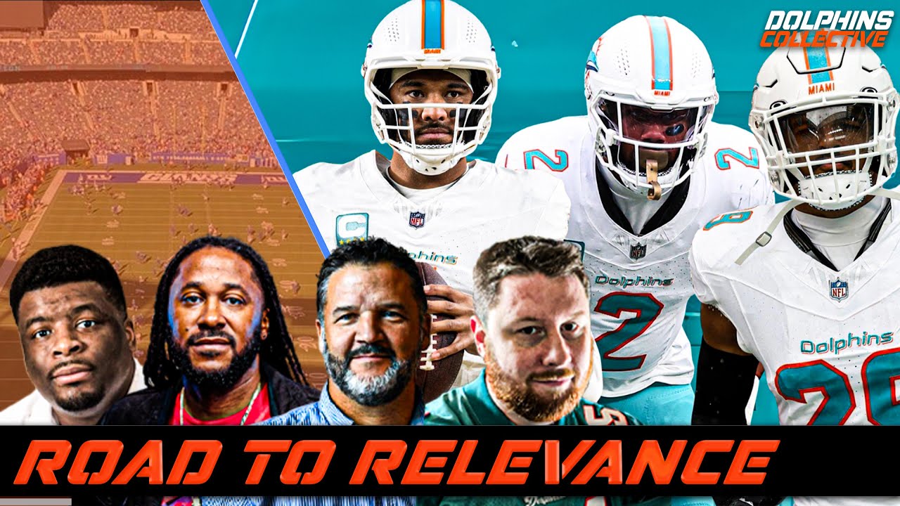 What Does the Dolphins’ Road to Relevance Look Like?