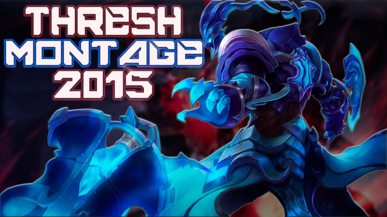 Thresh Montage | Best Thresh Plays of 2015