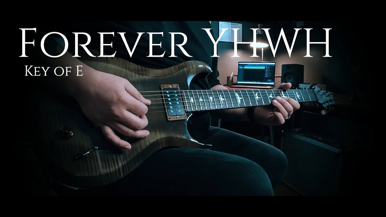 Forever YHWH - Elevation Worship // Electric Guitar Cover (Key of E)