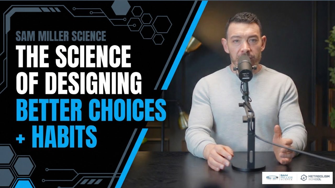 The Science of Designing Better Choices and Habits