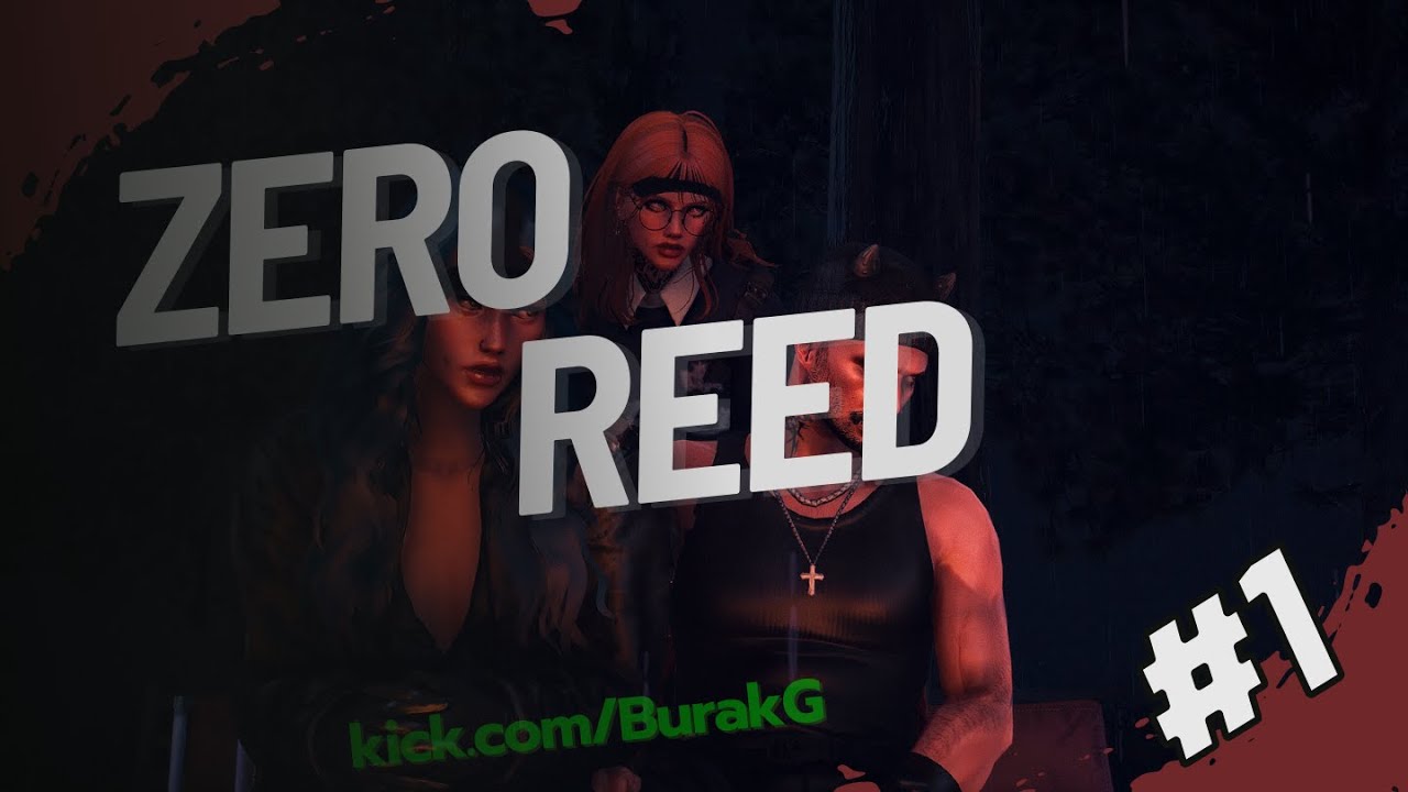 Zero Reed #1 / Venny Roleplay / ‪‪‪‪‪‪@BurakGencogluG