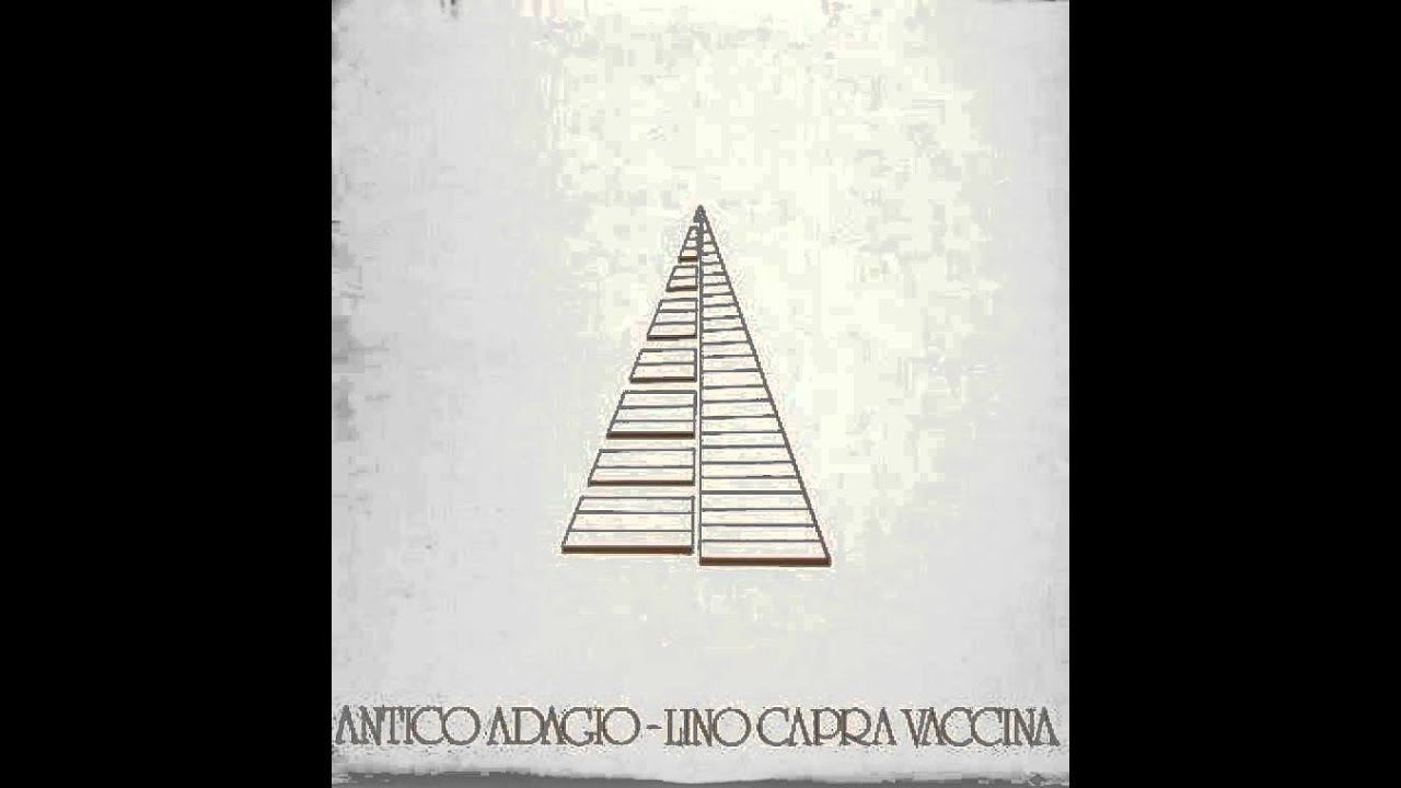 Lino Capra Vaccina — Antico Adagio