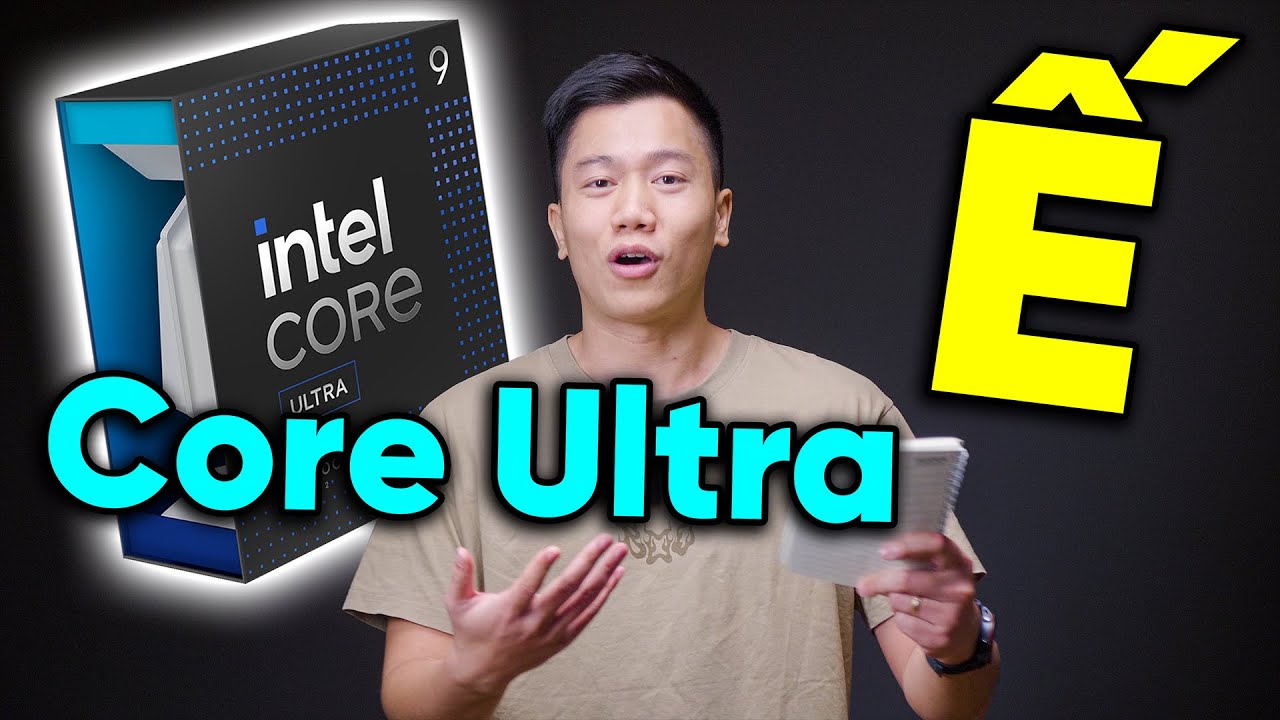 Intel Core Ultra đang Ế - Tại sao thế?