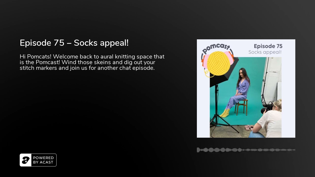Episode 75 – Socks appeal!