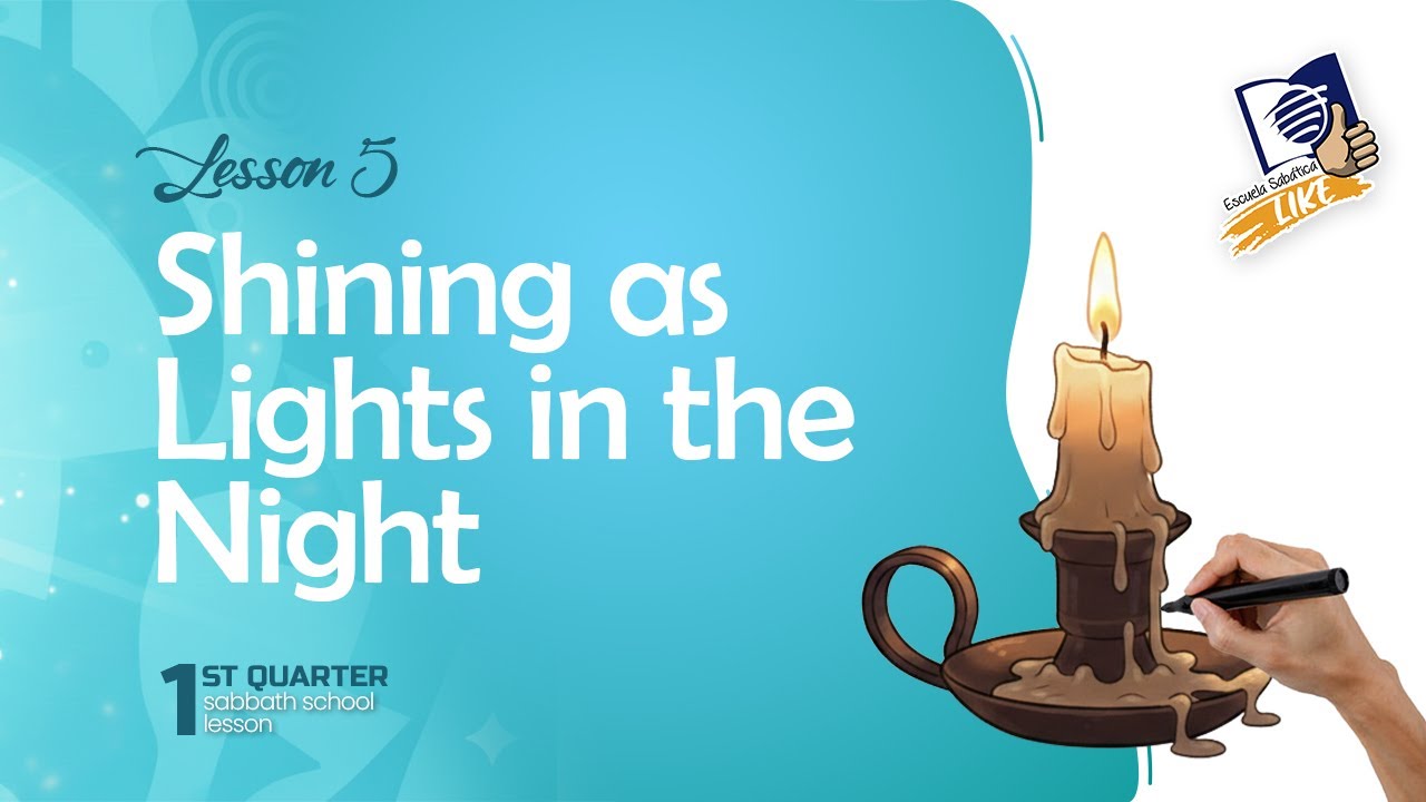 ✅ Sabbath School LIKE | Lesson 5 Q1 2026 | Shining as Lights in the Night