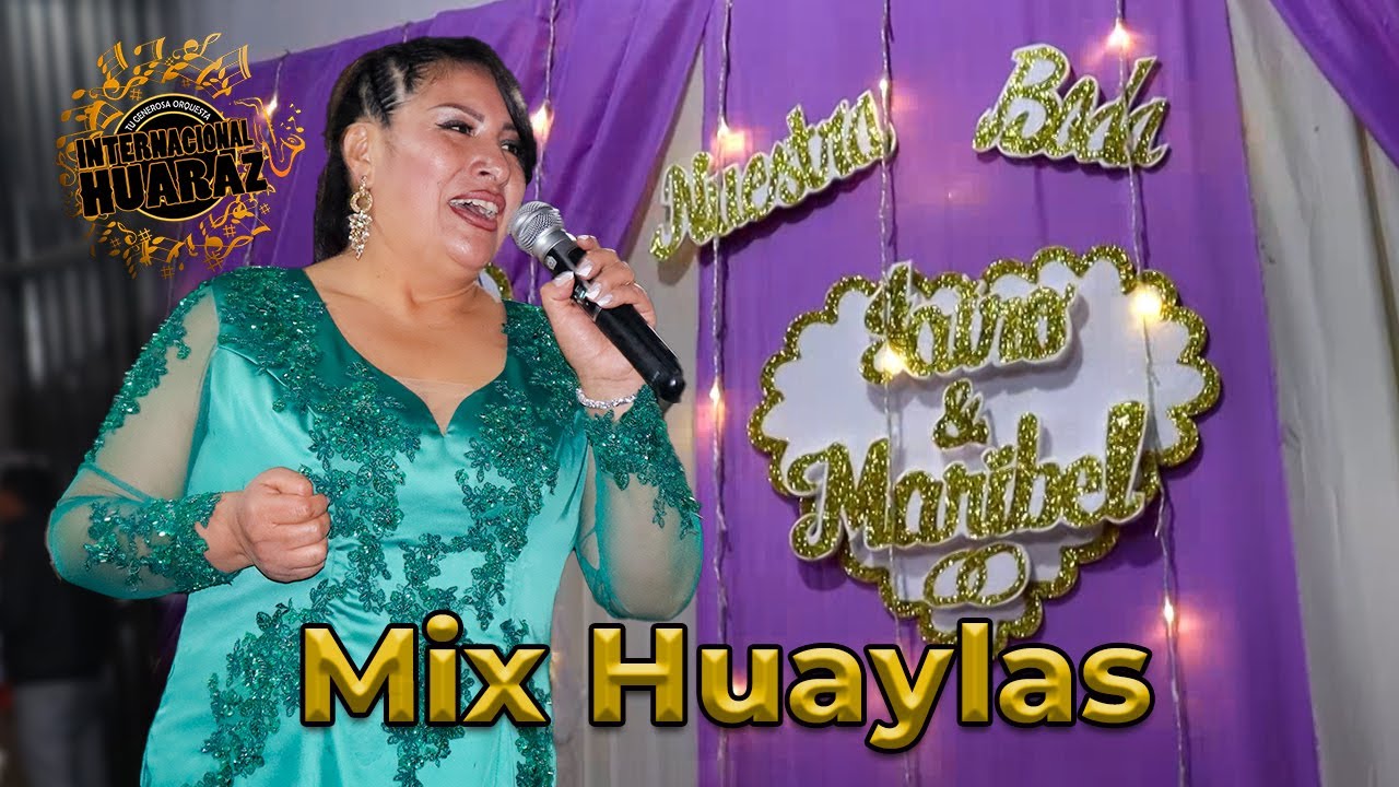 Mix Huaylas - Orquesta Internacional Huaraz