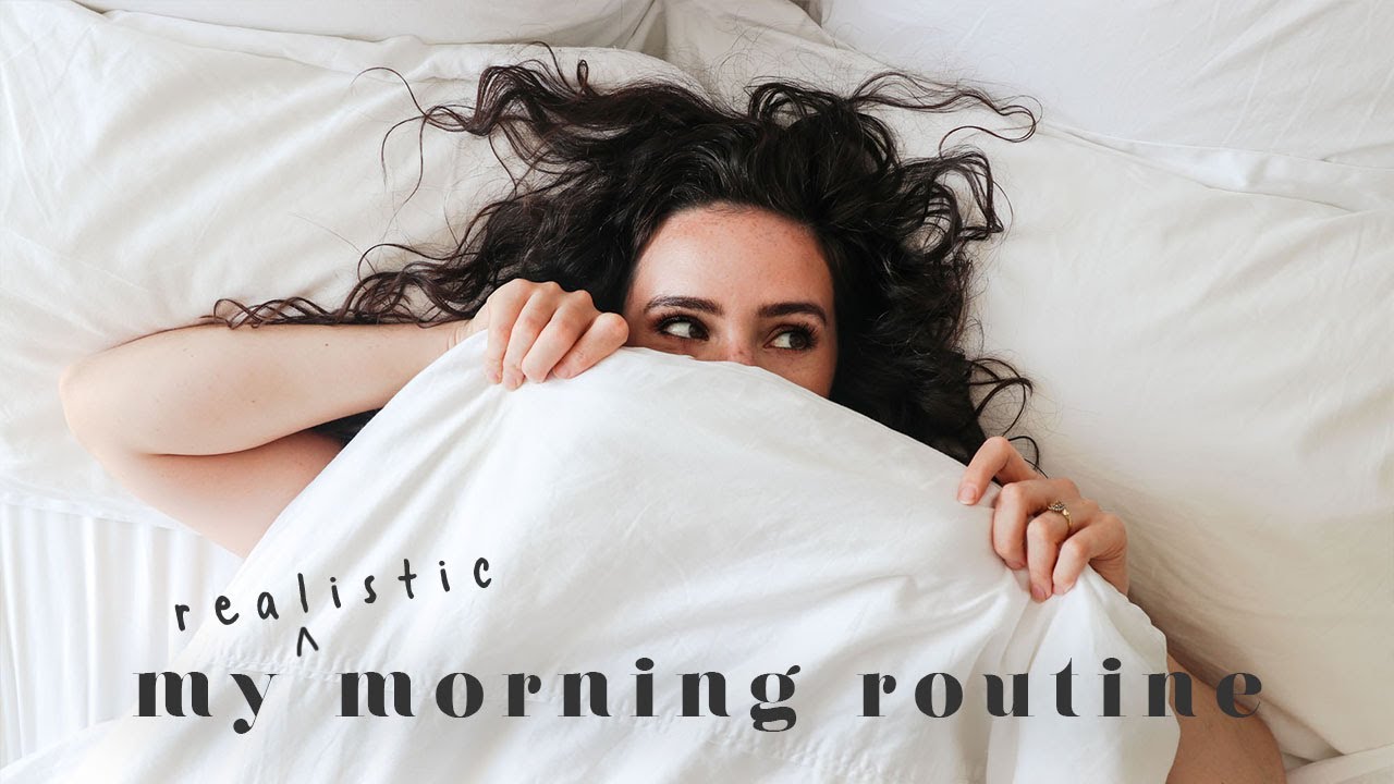 MY REALISTIC MORNING ROUTINE