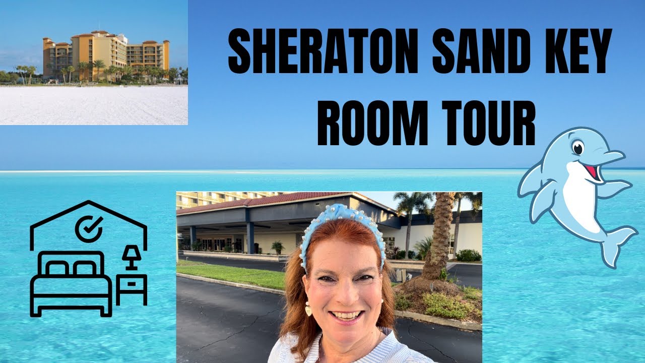 Sheraton Sand Key Room Tour BEFORE Hurricane Helene