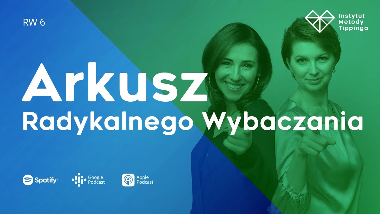 RW 6: Arkusz Radykalnego Wybaczania #rozw&oacute;j #relacje #duchowość