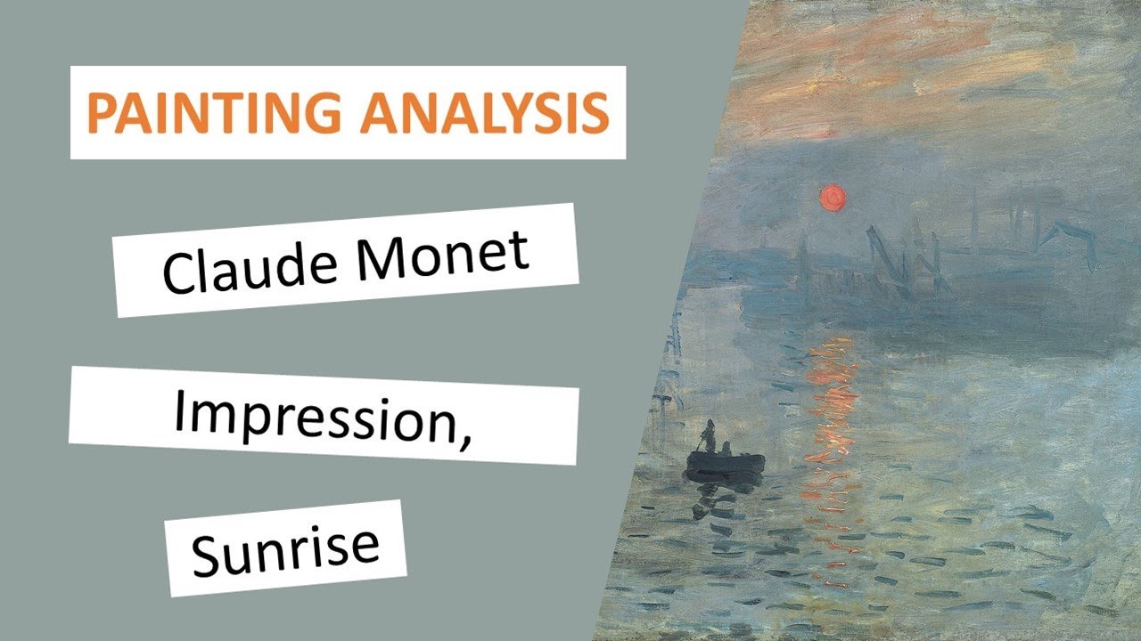 Impression, Sunrise (1872) - Claude Monet - Painting analysis | Masterpieces in 3 min.