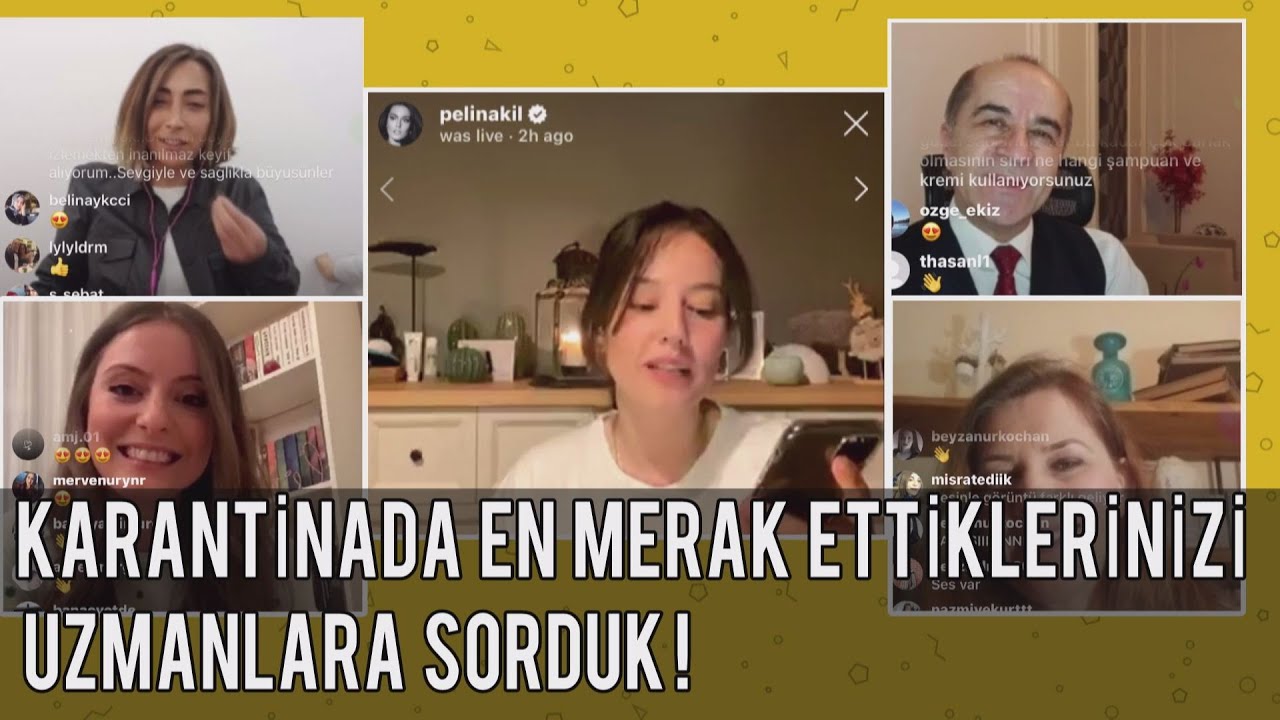 EN MERAK ETTİKLERİNİZİ UZMANLARA SORDUK ! KARANTİNA D&Ouml;NEMİ       l Pelin&Anıl |