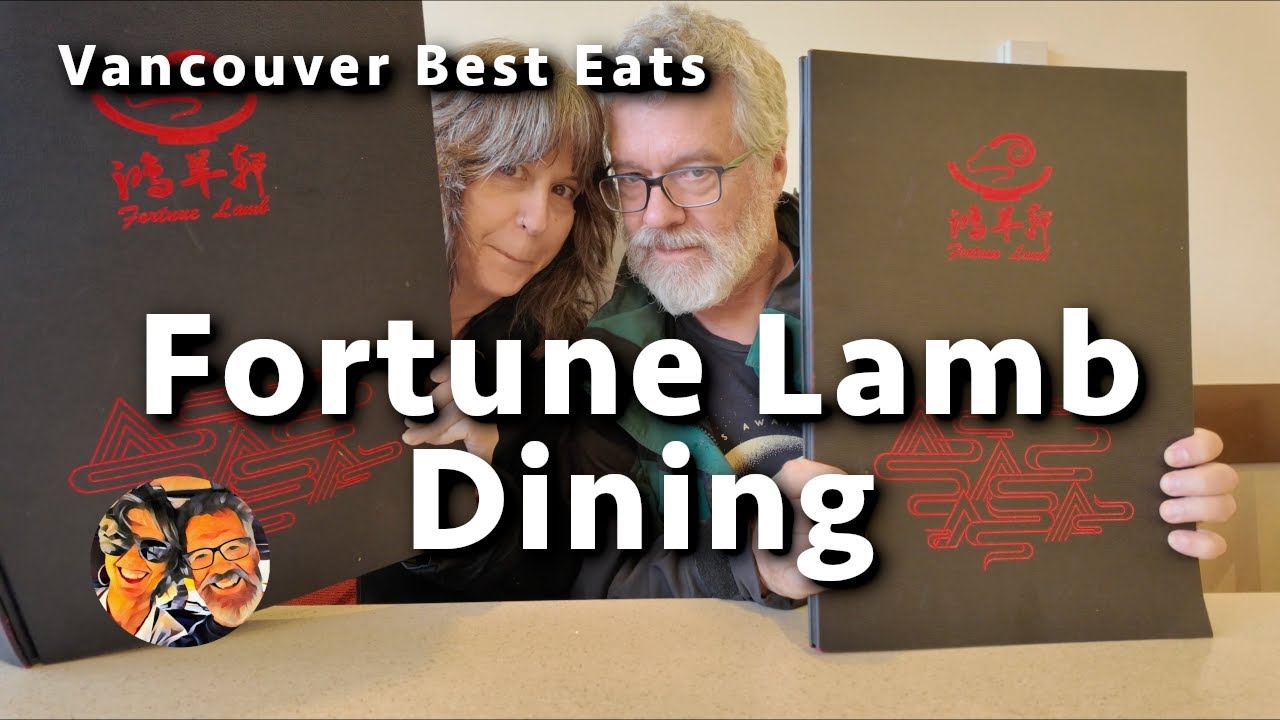 Vancouver Best Eats - Fortune Lamb Dining.
