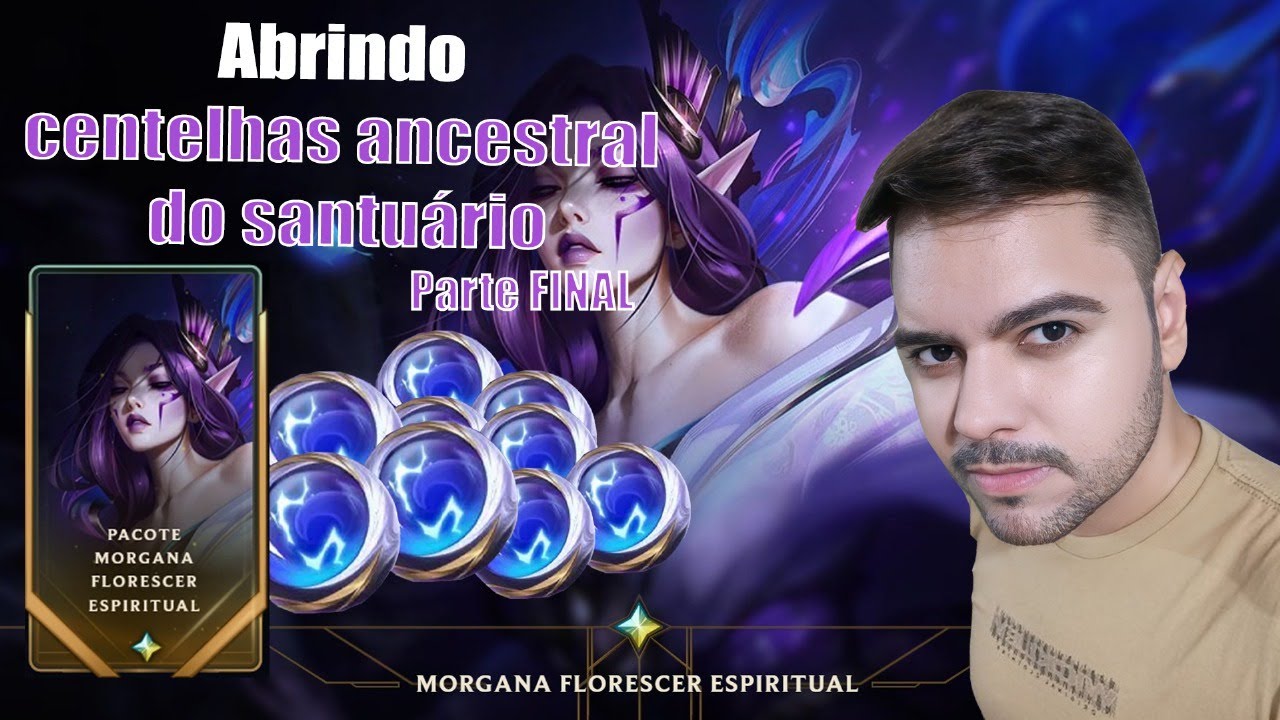 ABRINDO CENTELHAS ANCESTRAL DO SANTUÁRIO PARTE FINAL 2025 | LEAGUE OF LEGENDS