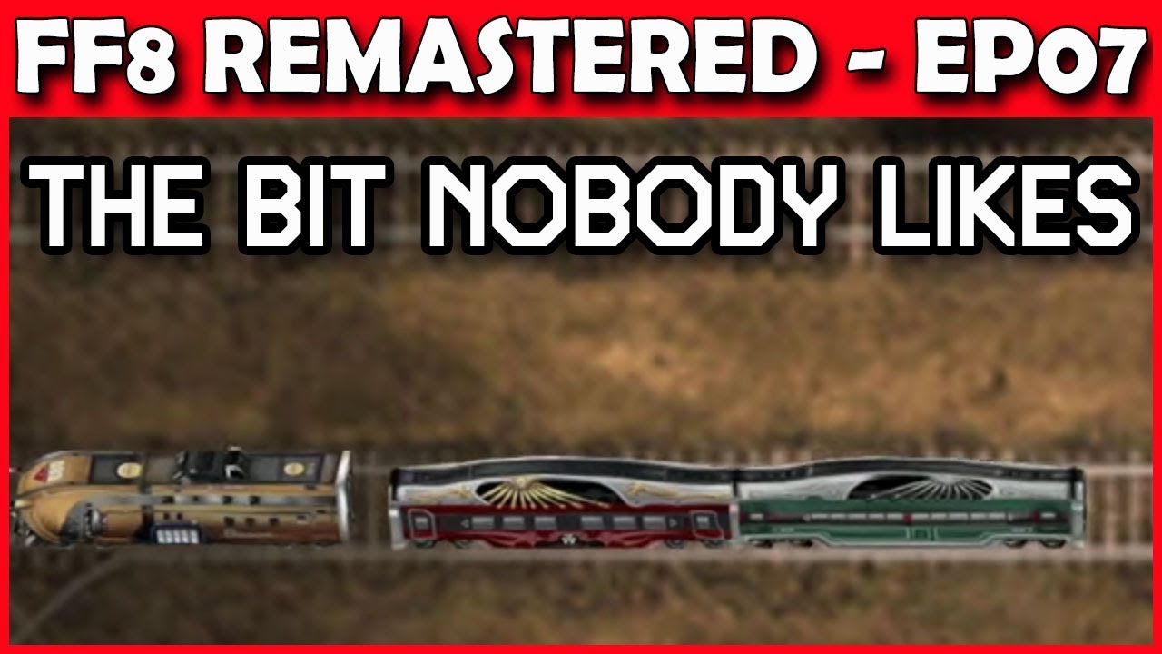 Let's Play Final Fantasy 8 Remastered - Timber Mission - Part 7