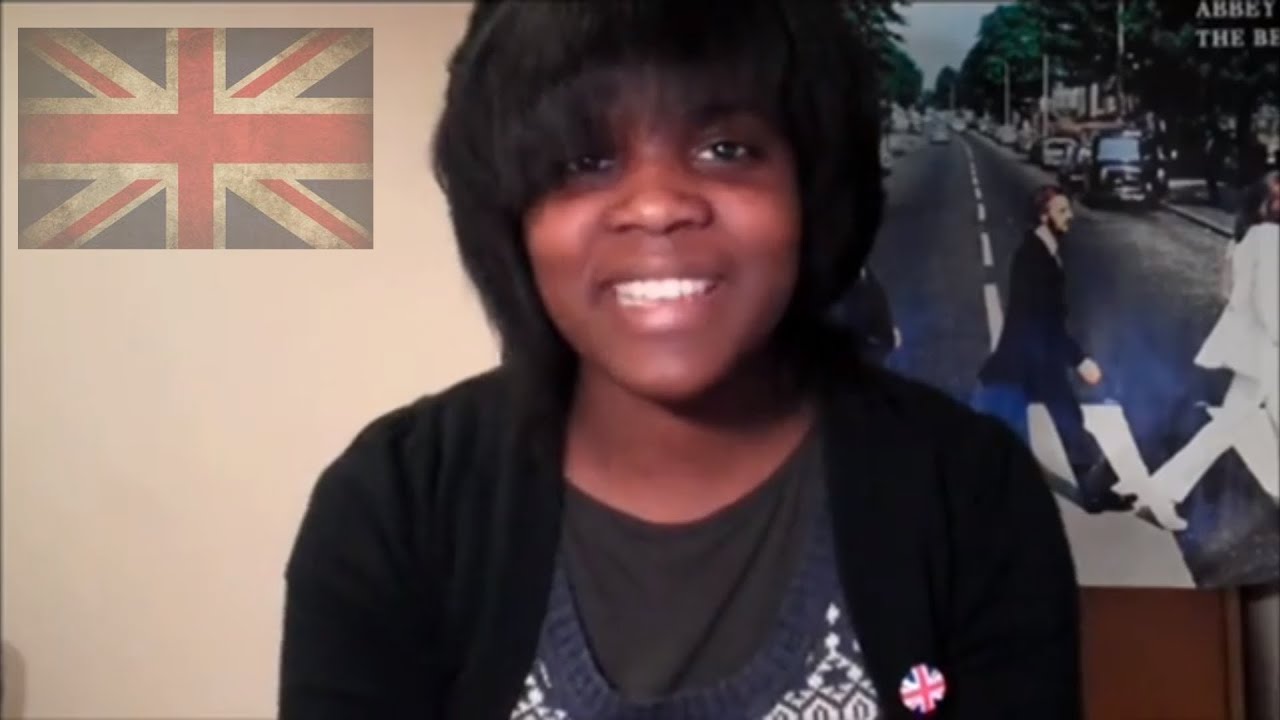BLACK GIRL WITH A BRITISH ACCENT!