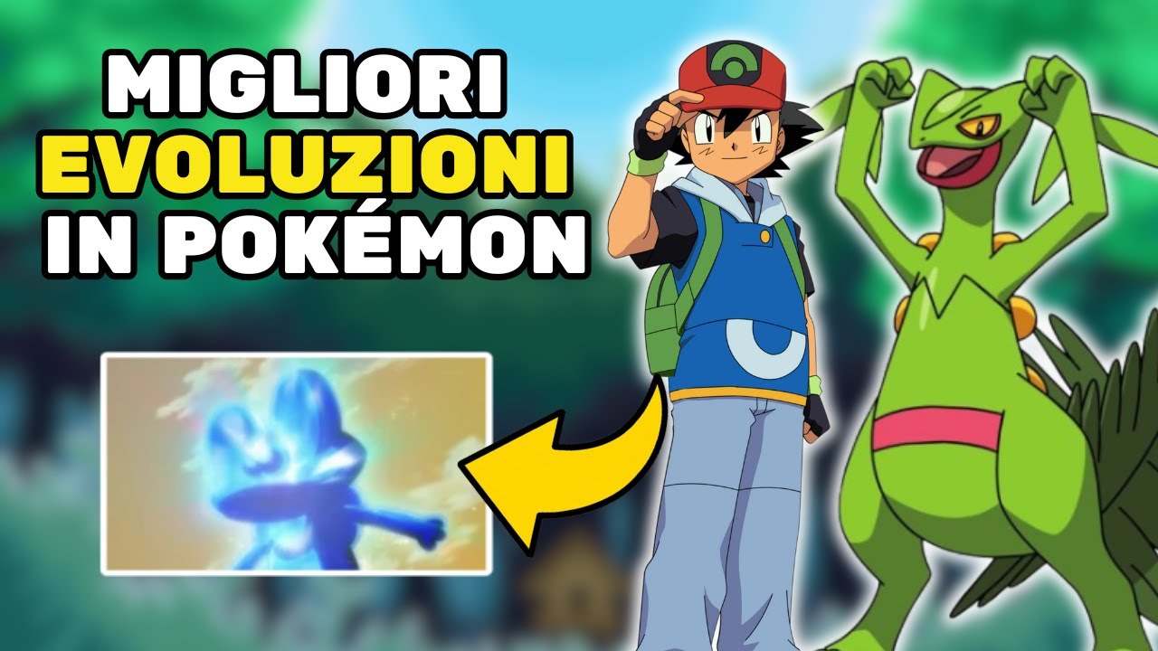 LE MIGLIORI 10 EVOLUZIONI di SEMPRE nella SERIE ANIMATA POKÉMON
