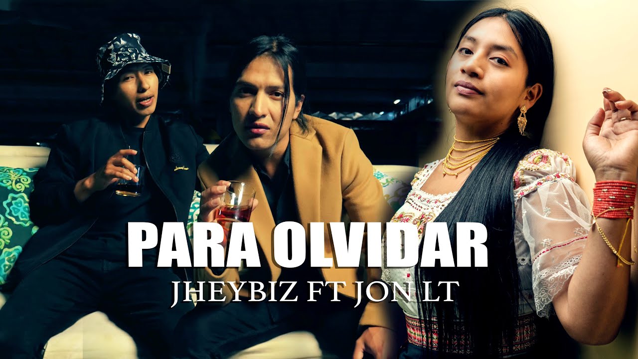 Jheybiz FT Jon - Para Olvidar ( Video oficial ) 4k