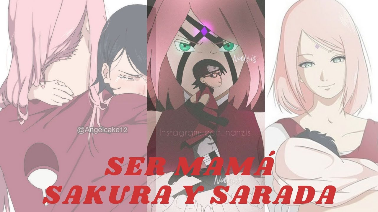SER TU MAMÁ SAKURA Y SARADA AMV