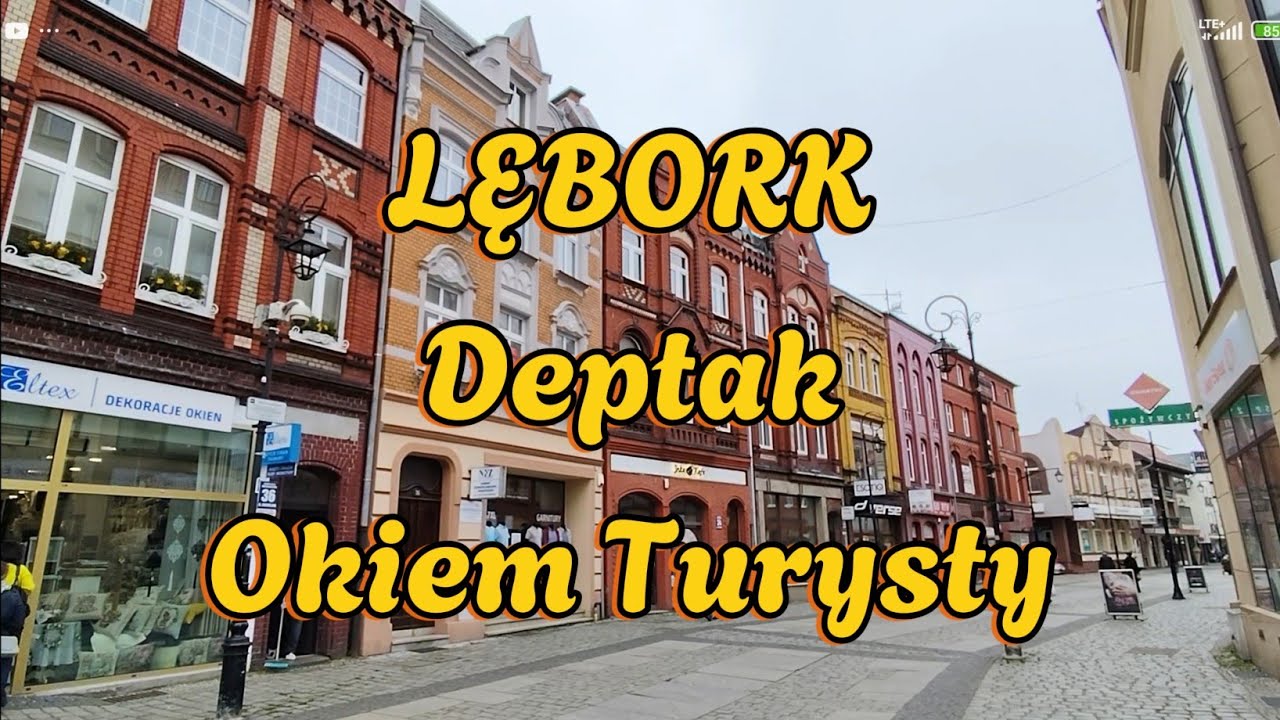 Lębork Deptak / Spacerek po Mieście / Okiem Turysty