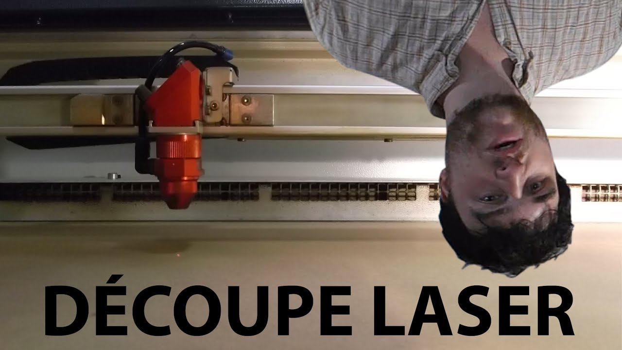 La découpe laser expliquée en 3 parties - Monsieur Bidouille