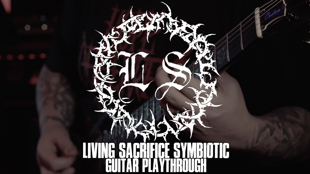 Living Sacrifice Symbiotic Guitar Playthrough