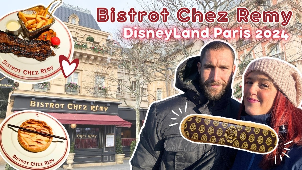 DisneyLand Paris 2024!! - Bistrot Chez Remy ✨