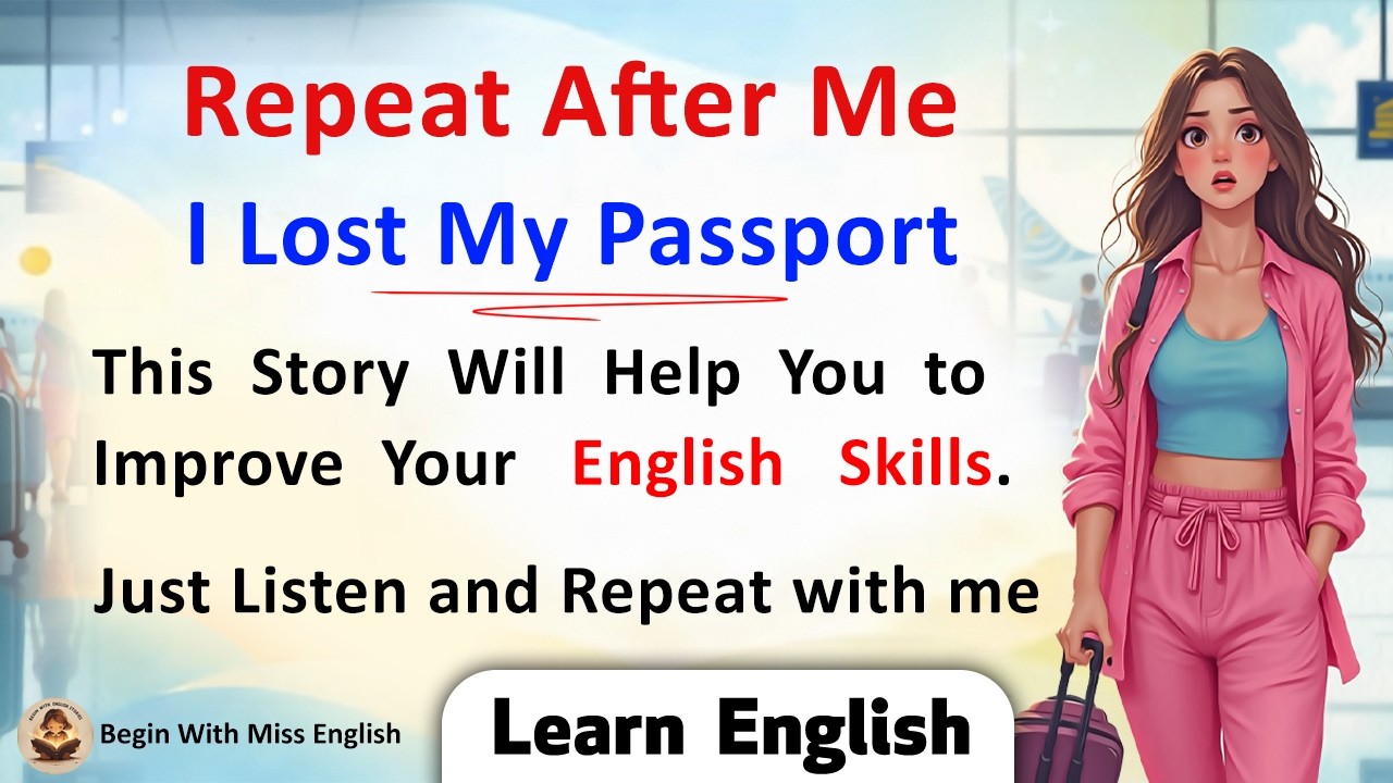 I Lost My Passport at the Airport | Learn English Through Story Level 1 | Repeat after me