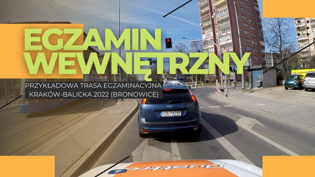 Egzamin Wewnętrzny. Przykładowa trasa Kraków-Balicka 2022 (Bronowice, Bronowice Małe)