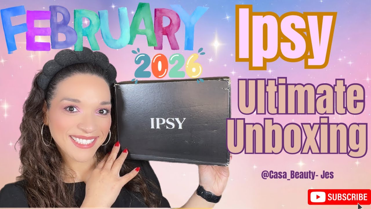 February 2026 Ipsy Ultimate Unboxing #beauty #unboxing #makeup 