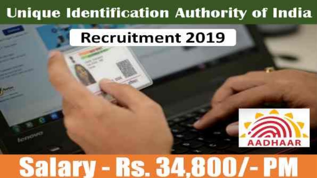 UIDAI Recruitment 2019 - Jobs in April - Govt Jobs - Latest Openings in India