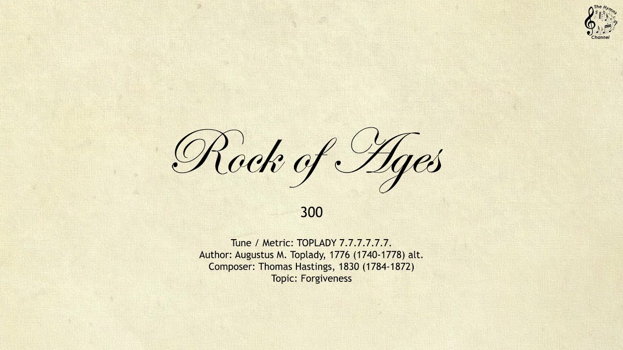 300 Rock of Ages || SDA Hymnal || The Hymns Channel