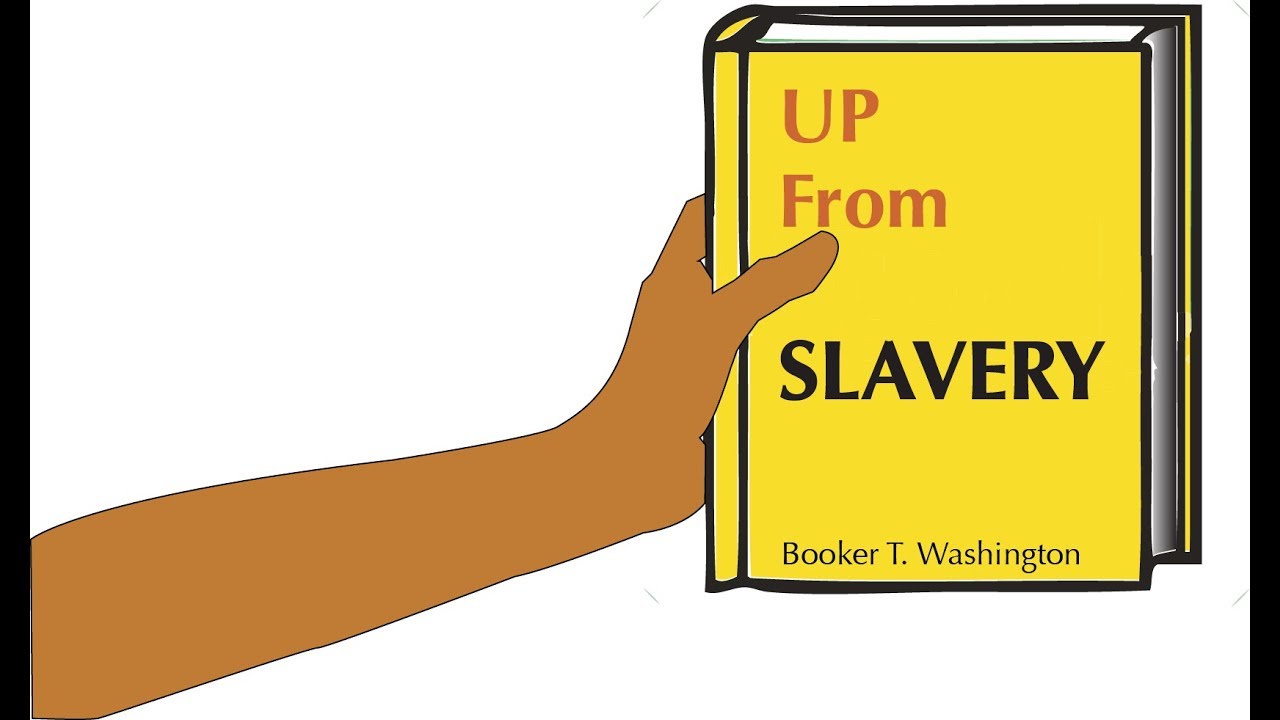 UP FROM SLAVERY