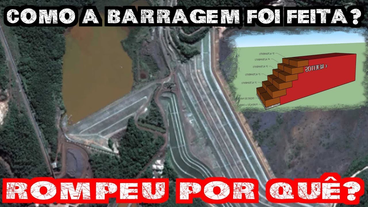Como foi feita a barragem de Brumadinho e por que rompeu?