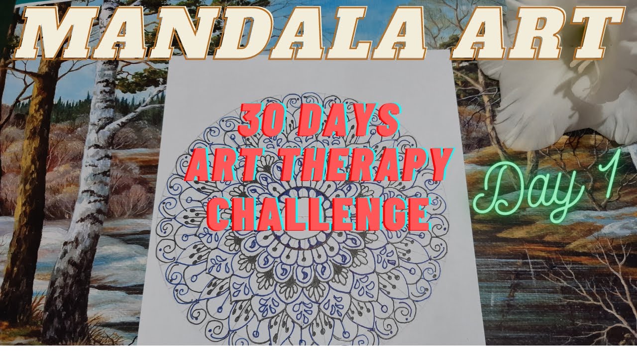 Mandala Art | 30 Days Challenge | Art Therapy | Day 1