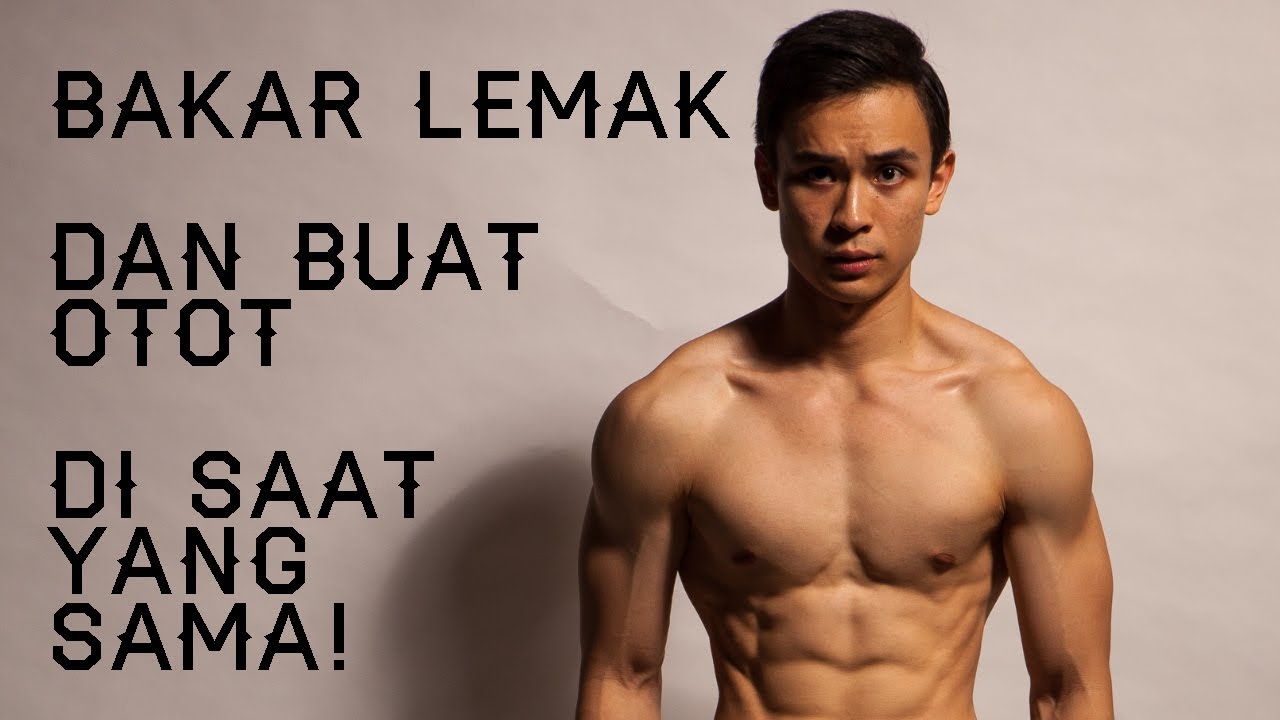 Cara Membakar Lemak dan Membuat Otot di Saat yang Sama! Tambah Kuat dan Bakar Lemak by Brodibalo