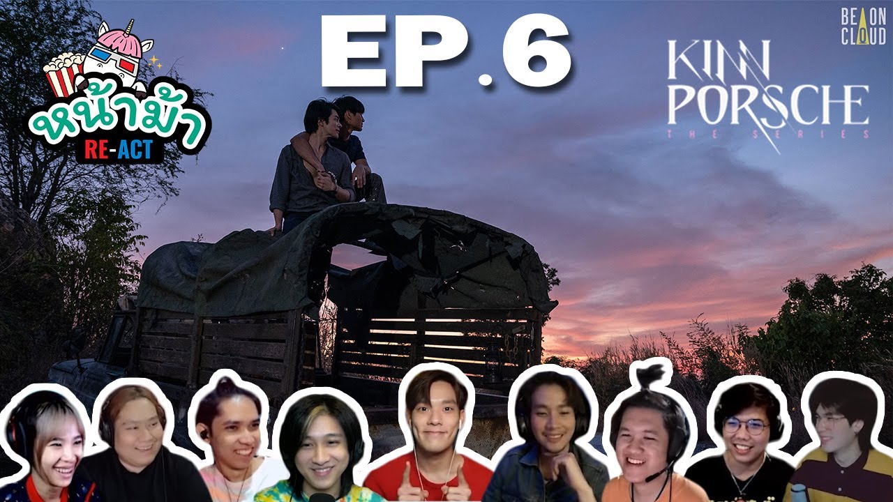 [ REACTION ] KinnPorsche The Series La Forte [ EP.6 ] | หน้าม้า RE-ACT