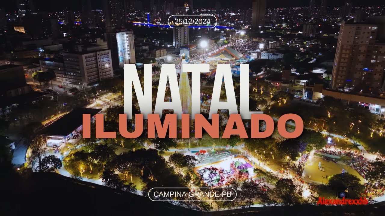 Кампина Гранде-ПБ, Рождественские огни 2024 @alexandrexxhb #djibrasil