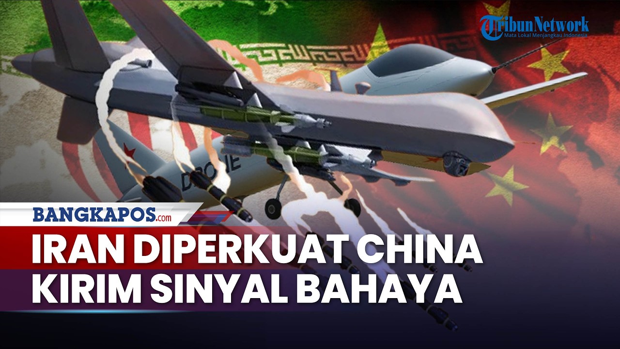 China Kirimkan Sinyal Bahaya ke AS-Israel, Iran Diperkuat Senjatanya