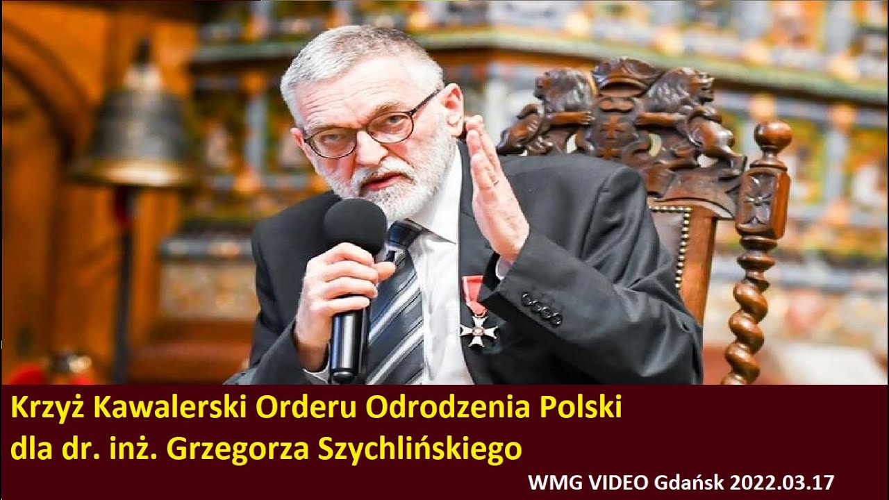 Krzyż Kawalerski Orderu Odrodzenia Polski dla dr. inż. Grzegorza Szychlińskiego  | 2022.03.17