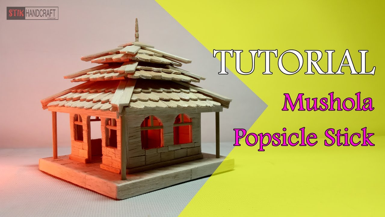 MUSHOLA Dari Stik Es Krim | Easy Popsicle Stick