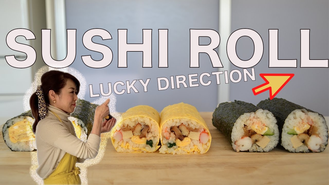HOW TO MAKE EHO-MAKI | Lucky Derection Sushi Roll (EP 262)