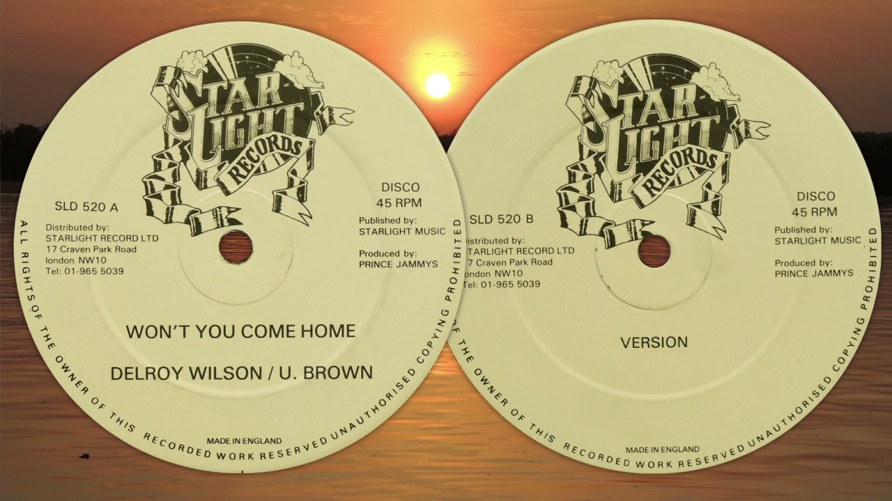 Won´t You Come Home + Version - Delroy Wilson & U-Brown
