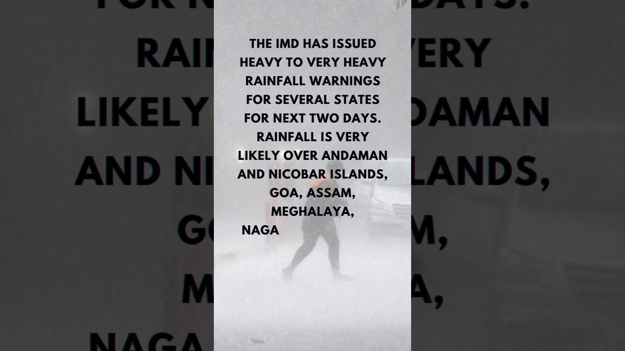 Heavy to very heavy rainfall warnings in several states #shorts #rain #warnings