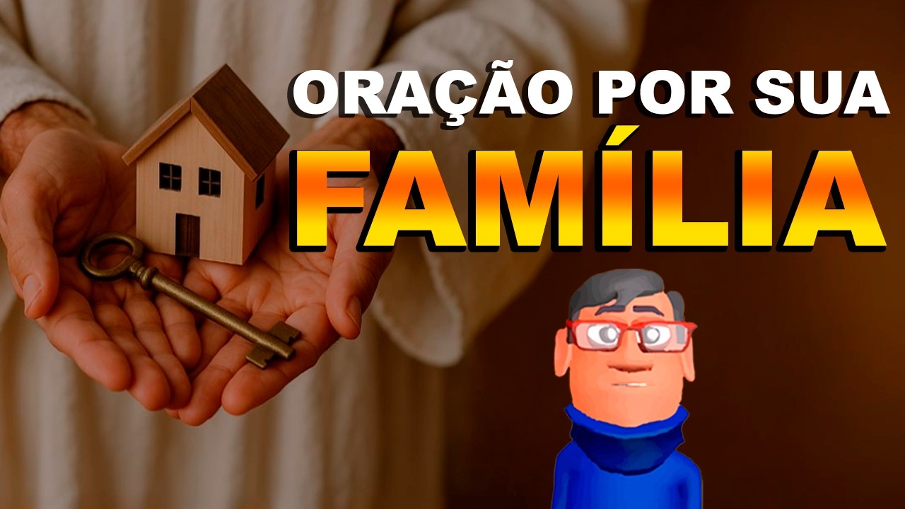 A ORAÇÃO QUE TODO PAI DEVE FAZER PELOS FILHOS - Minuto com Deus