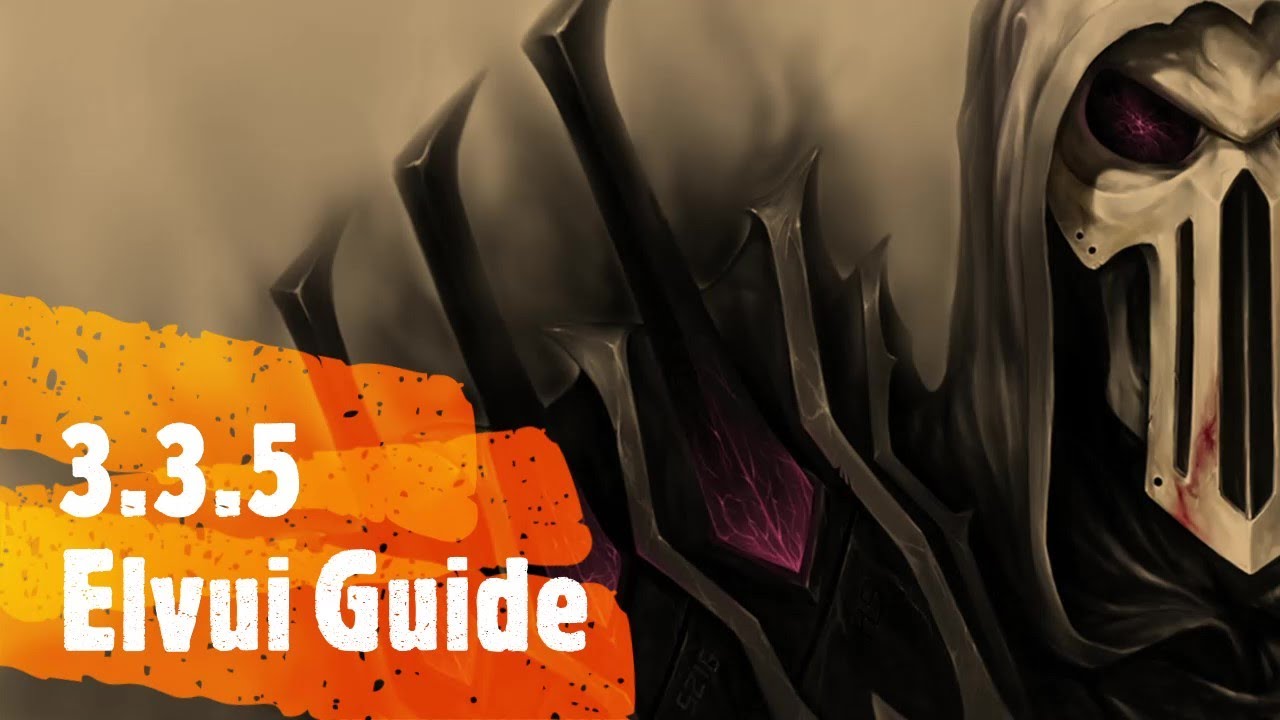 3.3.5 Elvui Guide [WotLK]