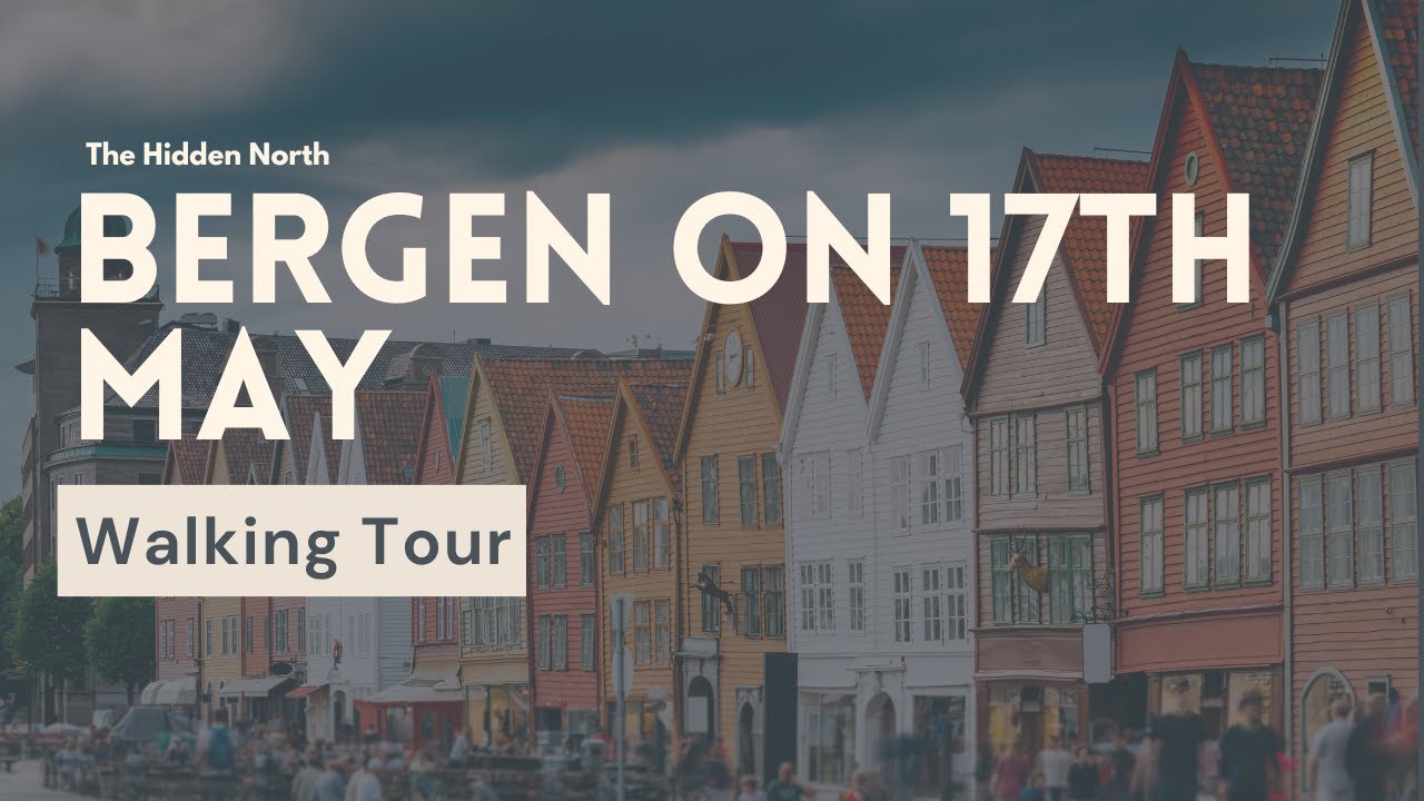 Walking Around Bergen on 17 May [4K with guide] | The Hidden North Walks
