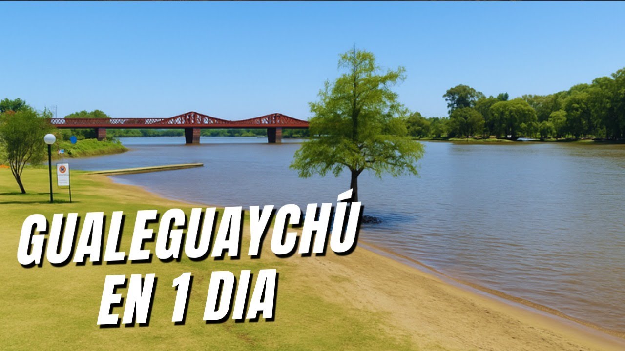 Gualeguaychú, Entre Ríos : guía para recorrer la ciudad completa🌅🌇!