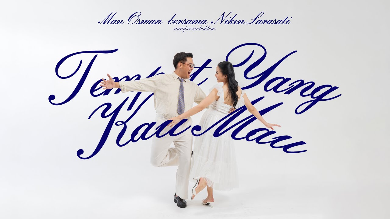 Man Osman Feat. Niken Larasati - Tempat Yang Kau Mau (Official Lyrics Video)