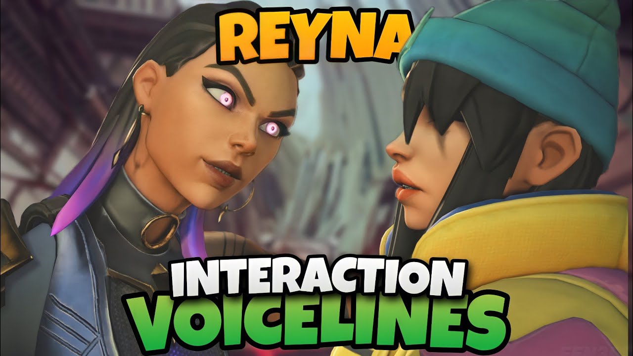 Valorant - Reyna Interaction Voice lines With Other Agents