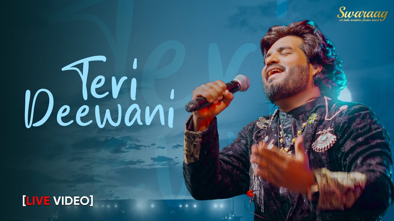 Teri Deewani | Swaraag Band Live | Sufi Folk Fusion Performance